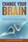 Change your Brain