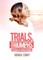 Trials and Triumphs