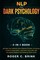 Brink, R: NLP and Dark Psychology 2-in-1 Book