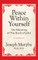 Peace Within Yourself: The Meaning of the Book of John