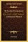 The Doctrine of Justification by Faith Through the Imputation of the Righteousness of Christ, Explained, Confirmed and Defended