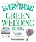 The Everything Green Wedding Book