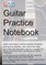 Guitar Practice Notebook