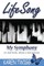 Lifesong - My Symphony