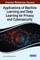 Applications of Machine Learning and Deep Learning for Privacy and Cybersecurity
