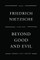 Beyond Good And Evil