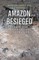 Amazon Besieged