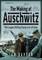 The Making of Auschwitz
