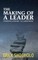 The Making of a Leader