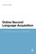 Online Second Language Acquisition