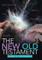The New Old Testament