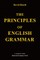 The Principles of English Grammar