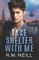 Take Shelter With Me