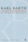 Church Dogmatics Study Edition 25
