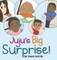 Juju's Big Surprise