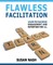 Flawless Facilitation