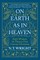 On Earth as in Heaven