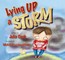 Lying Up a Storm