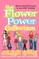 The Flower Power Collection