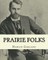 Prairie folks. By
