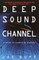 Deep Sound Channel