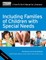 Including Families of Children with Special Needs