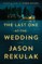 The Last One at the Wedding