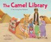 The Camel Library: A True Story from Pakistan