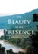 The Beauty Of His Presence