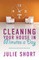 Cleaning Your House in Minutes a Day