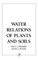 Water Relations of Plants and Soils