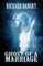 Ghost of a Marriage