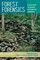 Forest Forensics: A Field Guide to Reading the Forested Landscape