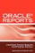 Oracle Reports Interview Questions, Answers, and Explanations