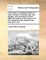 A summary of universal history; in nine volumes. Exhibiting the rise, decline, and revolutions of the different nations of the world, from the creation to the present time. Volume 3 of 9