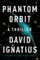 Phantom Orbit