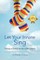 Let Your Innate Sing