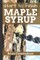 Start to Finish Maple Syrup