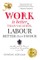 Work is better than vacation, labour better than favour