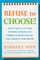 Refuse to Choose!