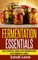 Fermentation Essentials
