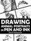 Drawing Animal Portraits in Pen and Ink