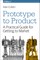 Prototype to Product
