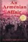 An Armenian Affair