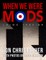 When We Were Mods