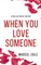 When You Love Someone