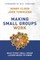 Making Small Groups Work