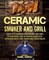 Ceramic Smoker and Grill