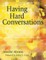 Having Hard Conversations