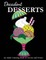 Decadent Desserts